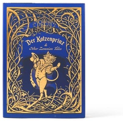 Critical Role: Der Katzenprinz & Other Zemnian Tales by O'Brien, Liam
