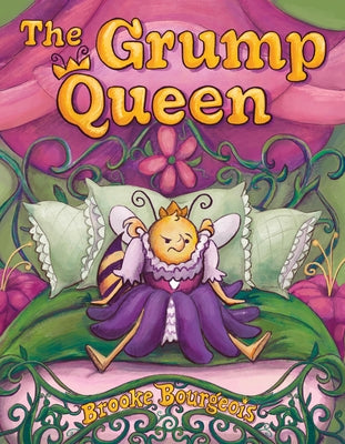 The Grump Queen by Bourgeois, Brooke