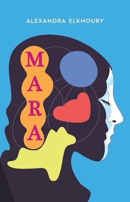 Mara by Elkhoury, Alexandra