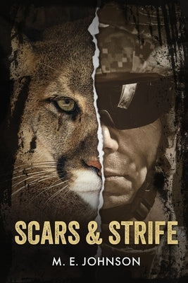 Scars & Strife by Johnson, M. E.