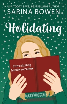 Holidating by Bowen, Sarina