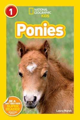 Ponies (National Geographic Kids Readers, Level 1) by Marsh, Laura