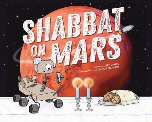 Shabbat on Mars by Ward, Jeff