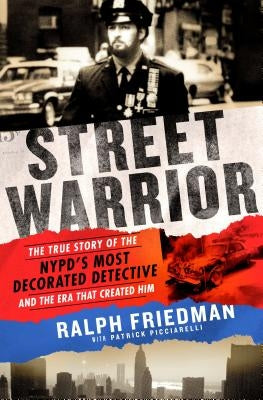 Street Warrior by Friedman, Ralph