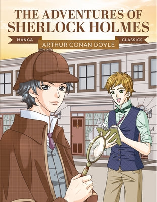 Manga Classics: The Adventures of Sherlock Holmes: Great Literature Brought to Life by Yi-Jeong, Noh