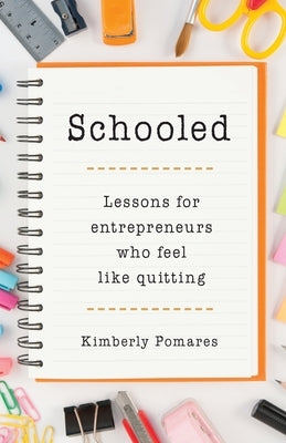 Schooled by Pomares, Kimberly