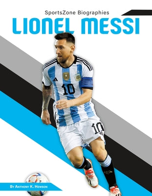 Lionel Messi by Hewson, Anthony K.