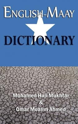 English-Maay Dictionary by Mukhtar, Mohamed Haji