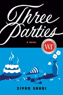 Three Parties by Saadi, Ziyad