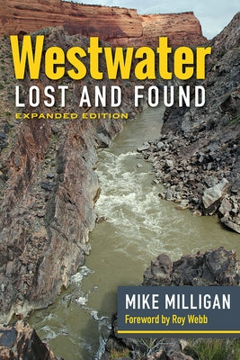 Westwater Lost and Found: Expanded Edition by Milligan, Mike
