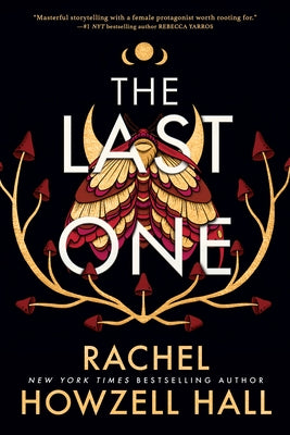 The Last One by Hall, Rachel Howzell