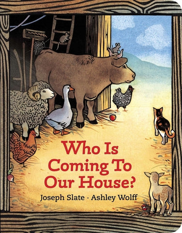 Who Is Coming to Our House? by Slate, Joseph