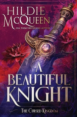 A Beautiful Knight by McQueen, Hildie