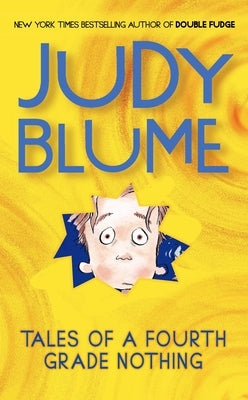 Tales of a Fourth Grade Nothing by Blume, Judy