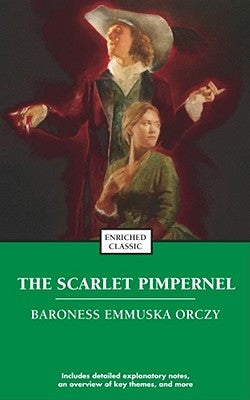 The Scarlet Pimpernel by Orczy, Emmuska