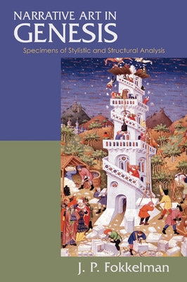 Narrative Art in Genesis by Fokkelman, Jan