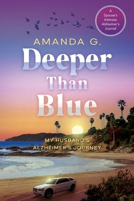 Deeper Than Blue by G, Amanda