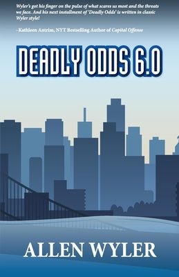 Deadly Odds 6.0 by Wyler, Allen