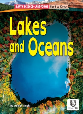 Lakes and Oceans by Kuehl, Ashley