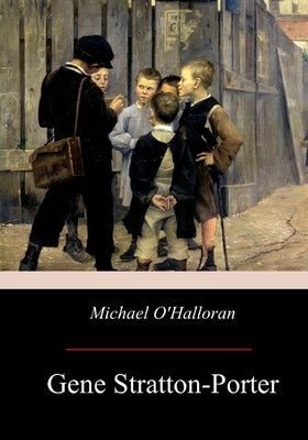 Michael O'Halloran by Stratton-Porter, Gene
