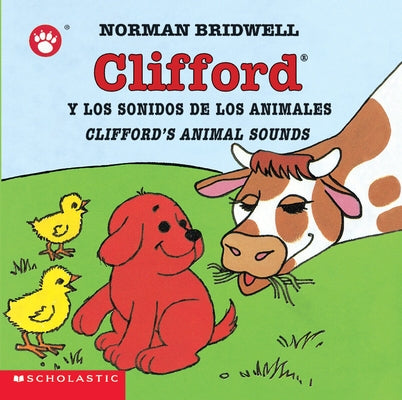 Clifford y los Sonidos de los Animales/Clifford's Animal Sounds by Bridwell, Norman