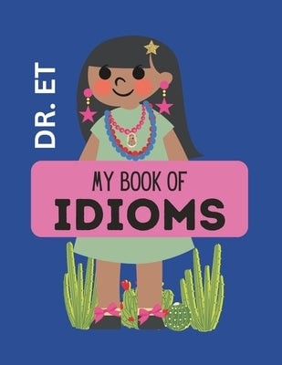 My Book of Idioms by Trevi?o, Edith