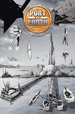 Port of Earth Deluxe Edition by Kaplan, Zack