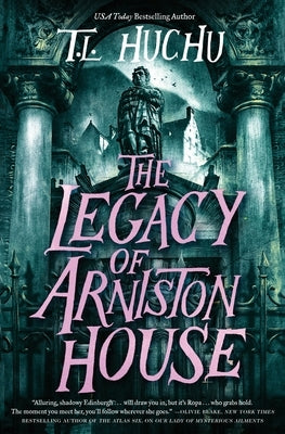 The Legacy of Arniston House by Huchu, T. L.