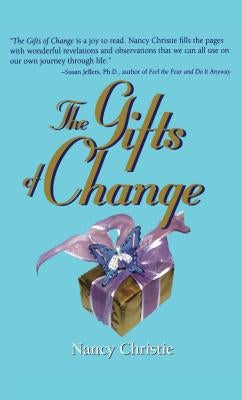 The Gifts of Change by Christie, Nancy