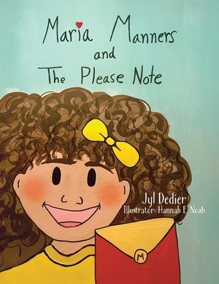 Maria Manners and The Please Note by Dedier, Jyl