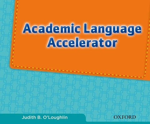 Oxford Picture Dictionary for the Content Areas Academic Language Accelerator by Kauffman, Dorothy