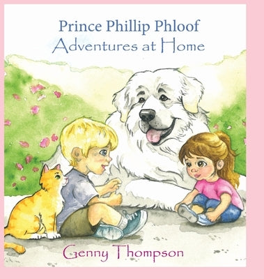 Prince Phillip Ploof Adventures at Home by Thompson, Genny