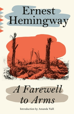 A Farewell to Arms by Hemingway, Ernest