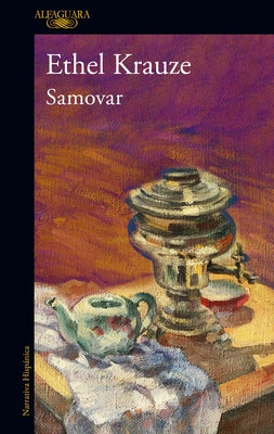 Samovar (Spanish Edition) by Krauze, Ethel