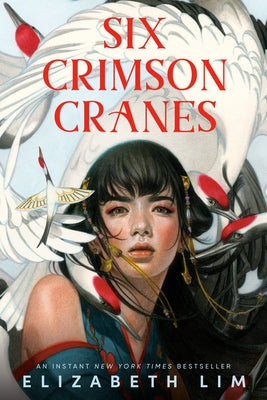 Six Crimson Cranes by Lim, Elizabeth