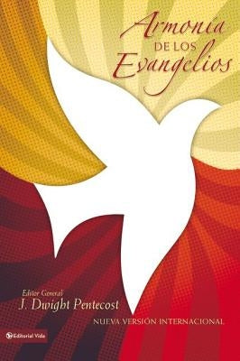 Un Armon��a de Los Evangelios by Pentecost, J. Dwight