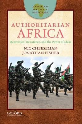 Authoritarian Africa Awh P by Cheeseman