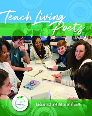 Teach Living Poets by Illich, Lindsay