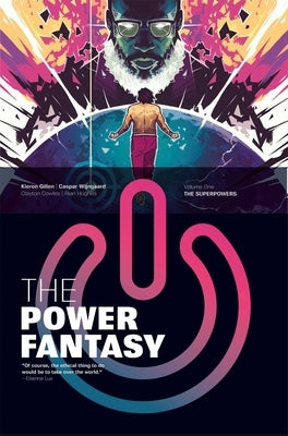 The Power Fantasy Volume 1: The Superpowers by Gillen, Kieron