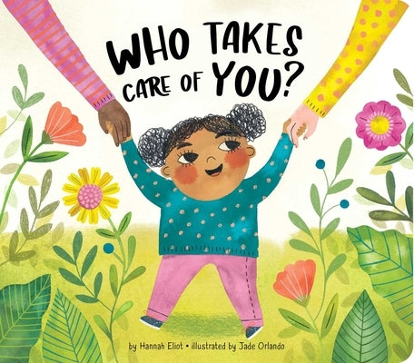 Who Takes Care of You? by Eliot, Hannah