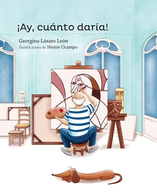 ¡Ay, Cuanto Daría! by L&#225;zaro Le&#243;n, Georgina