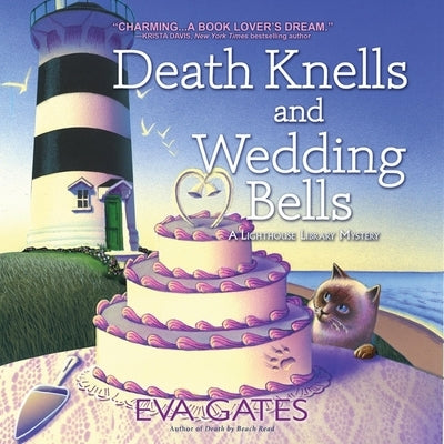 Death Knells and Wedding Bells by Gates, Eva