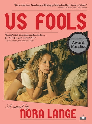Us Fools by Lange, Nora
