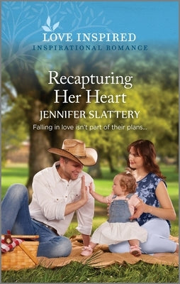 Recapturing Her Heart: An Uplifting Inspirational Romance by Slattery, Jennifer