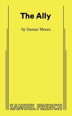 The Ally by Moses, Itamar