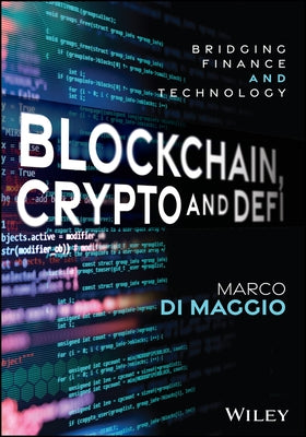 Blockchain, Crypto and Defi: Bridging Finance and Technology by Di Maggio, Marco