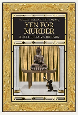 Yen for Murder: Volume 4 by Burrows-Johnson, Jeanne