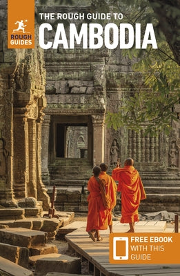 The Rough Guide to Cambodia: Travel Guide with Free eBook by Guides, Rough