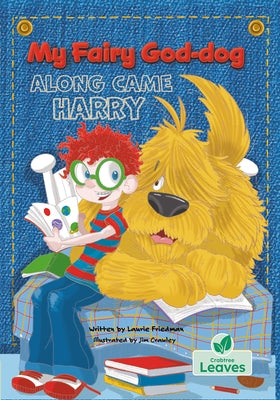 Along Came Harry by Friedman, Laurie