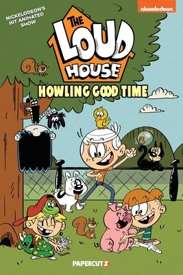 The Loud House Vol. 21: Howling Good Time by The Loud House/Casagrandes Creative Team